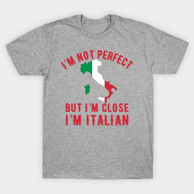I’m Italian Italian TShirt TeePublic